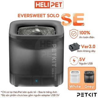 Máy Lọc Nước Cho Chó Mèo PETKIT Eversweet Solo SE sử dụng bơm không dây thế hệ 3.0 - HeLiPet