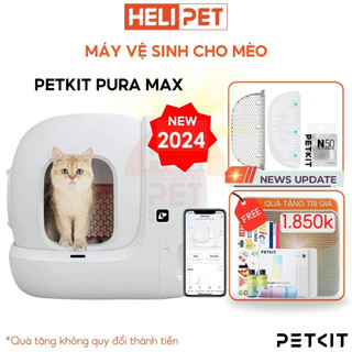  Nhà Vệ Sinh Cho Mèo PETKIT, Máy Vệ Sinh Tự Động Cho Mèo Pura Max Máy Dọn Phân Mèo