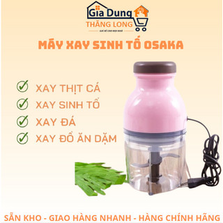 Máy xay sinh tố, xay đá, xay thịt đa năng cao cấp osaka mẫu mới
