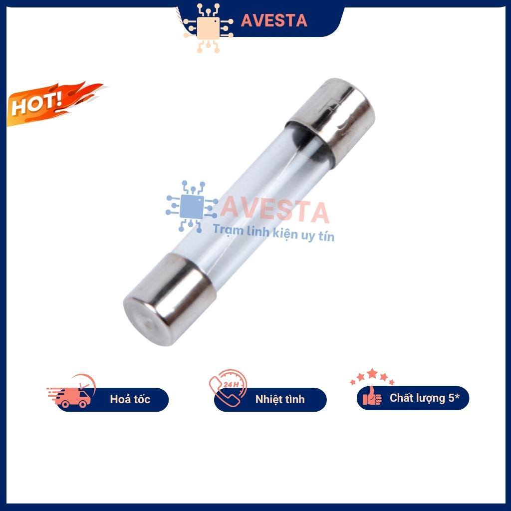 Cầu chì ống thủy tinh 1A/2A/3A/4A/5A/6A/7A/8A/10A/15A/20A/25A/30A 6x30mm Avesta