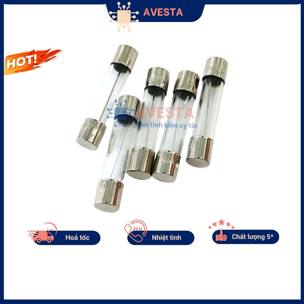 Cầu chì ống thủy tinh 1A/2A/3A/4A/5A/6A/7A/8A/10A/15A/20A/25A/30A 6x30mm Avesta