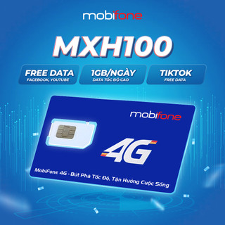 Sim 4g mobifone - free data facebook,tiktok,youtube tặng kèm 1gb/ngày data tốc độ cao. miễn phí tháng đầu mxh100