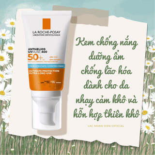 [Auth Pháp] KEM CHỐNG NẮNG DƯỠNG ẨM LA ROCHE-POSAY ANTHELIOS UVMUNE 400 HYDRATING CREAM SPF50+ CHO DA NHẠY CẢM KHÔ