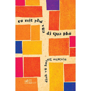 Sách Nhã Nam - Có một phố vừa đi qua phố