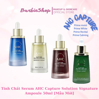 Tinh Chất Serum AHC Capture Solution Prime Ampoule 50ml - Dưỡng Ẩm Trắng Da - Mấu mới