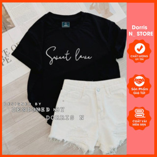 Áo Phông Basic SWEET LOVE Trẻ Trung Hiện Đại Năng Động DORRIS N