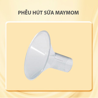 🍀Phễu Hút Sữa Maymom 🍀Phụ Kiện Thay Thế Máy Hút Sữa Medela 🍀Chính Hãng, Mới 100%