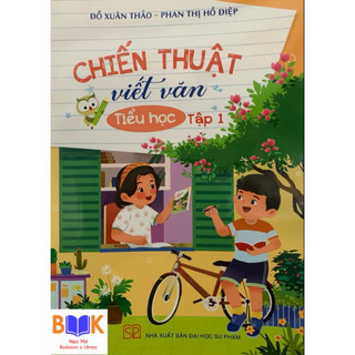Sách - Chiến Thuật Viết Văn Tiểu Học (tập 1)