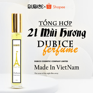 Nước hoa nam nữ unisex Dubice 10ml tổng hợp 21 mùi hương phong cách pháp