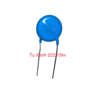 Tụ Xanh 222 15KV