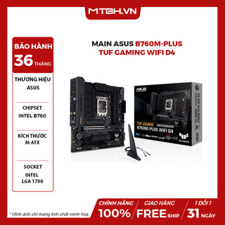 Bo mạch chủ - mainboard asus tuf gaming b760m-plus tuf gaming wifi d4 chính hãng bảo hành 3 năm
