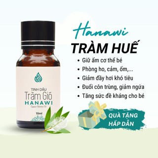 Tinh dầu tràm Huế cho bé (LOẠI ĐẶC BIỆT) Hanawi, phòng ho, khò khè, ngạt mũi, cảm lạnh,...