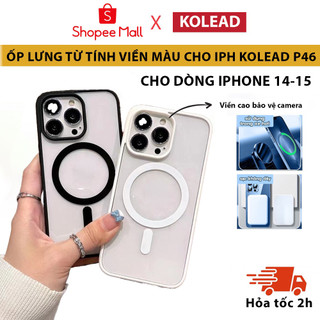  Ốp Điện Thoại Từ Tính viền màu P46 KOLEAD Chống Va Đập Cho iPh 14 pro plus Promax 15 Pro 15 Promax