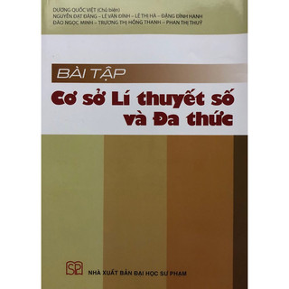 Sách - Bài tập Cơ sở Lí thuyết số và Đa thức