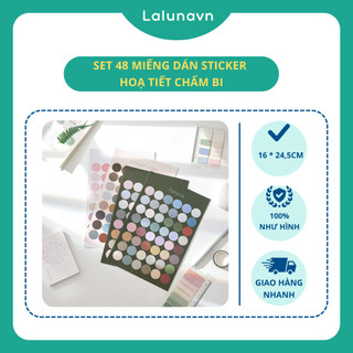 Set 48 Miếng / 1 Tờ Miếng Dán Sticker Hoạ Tiết Chấm bi nhiều màu xinh xắn lalunavn - A19