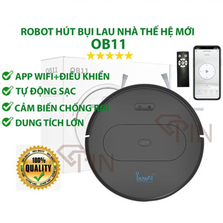 Robot hút bụi lau nhà ob11 tự động kết nối wifi sạc pin thông minh - tự động lập trình- đa chức năng- bảo hànhtháng