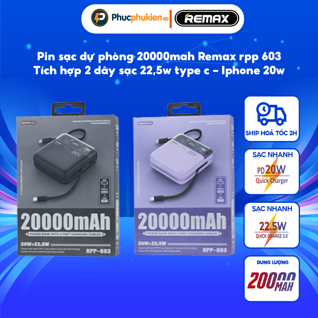 Remax rpp 603 - Sạc dự phòng Remax 20000mAh có sẵn 2 dây sạc type c 22,5w và lphone 20w - Bảo hành tối đa 18 tháng