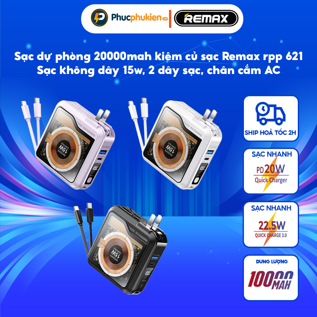 Remax rpp 621 - Sạc dự phòng Remax 10000mAh đa năng all in one sạc không dây 2 dây sạc chân cắm AC - Phúc Phụ Kiện Remax