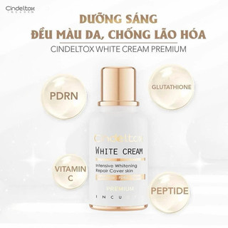 CINDELTOX WHITE CREAM - KEM TRUYỀN TRẮNG DA CHUYÊN NGHIỆP TẠI SPA VÀ CLINIC HÀN QUỐC