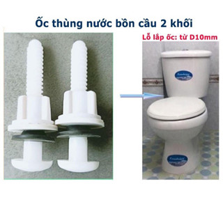 Bộ ốc nhựa két nước bồn cầu , ốc bồn cầu bệt 2 khối ( Bộ gồm 1 cặp)