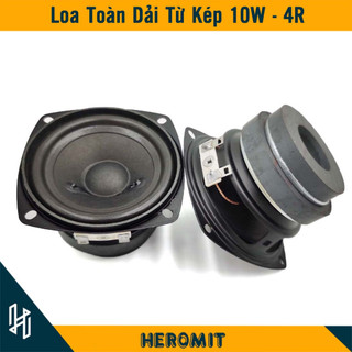 Loa toàn dải 3inch 10w 4r từ kép chất lượng