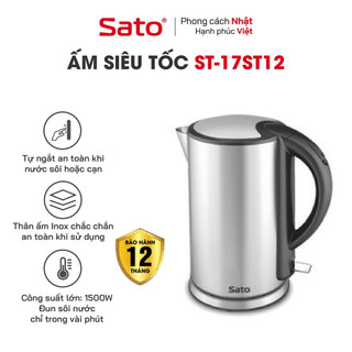 Ấm siêu tốc 1.8L Sato 17ST12 bình đun thông minh, an toàn