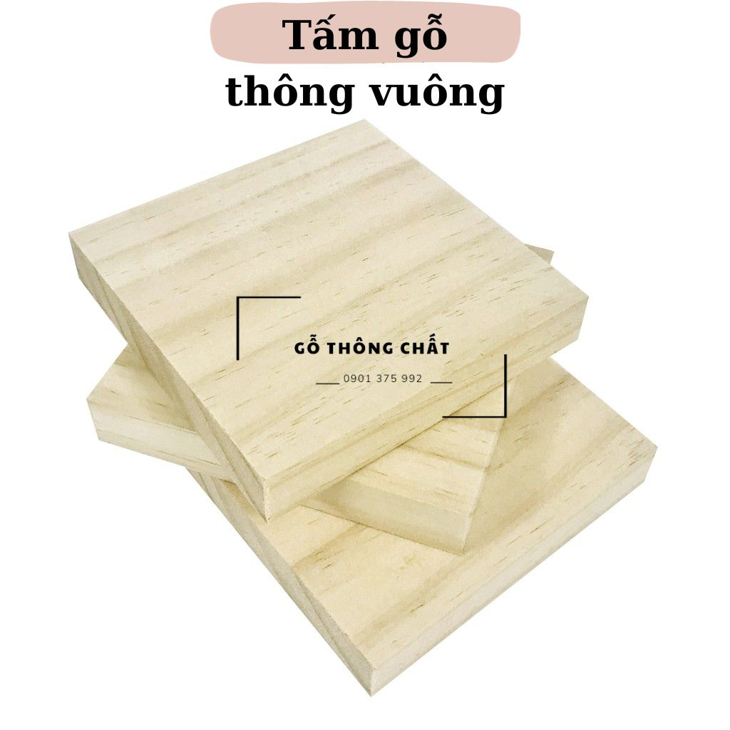 Tấm gỗ thông hình vuông dày 2 cm đã xử lý 4 mặt -1 tấm