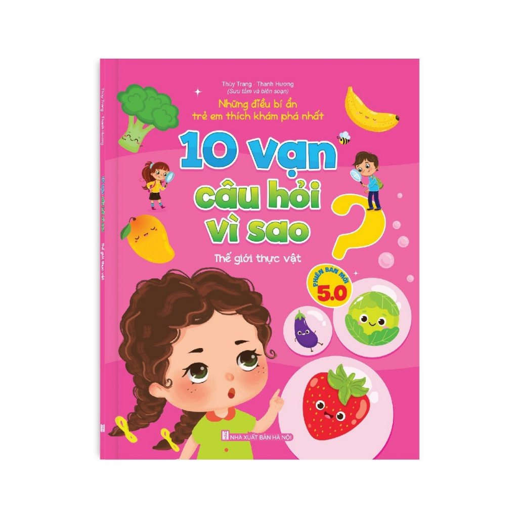 Sách - 10 Vạn Câu Hỏi Vì Sao - Những điều bí ẩn trẻ em thích khám phá nhất - Phiên bản mới 5.0 .