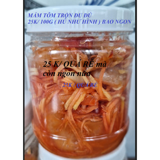 Mắm tôm sú to - và mắm trộn đu đủ