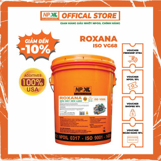 Dầu máy nén lạnh NP Roxana 46/68 xô 18l