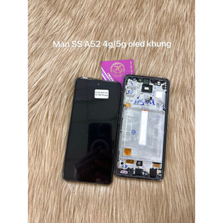 Màn hình samsung a52 4g/a52 5g/a52s zin oled kèm khung