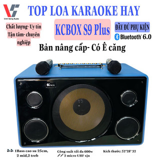 Loa Karaoke Kcbox S9 Plus.Bản nâng cấp có thêm Ê căng, công suất tối đa 600w
