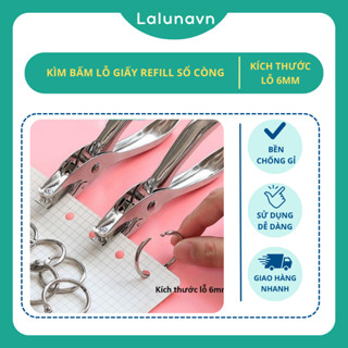 Kìm bấm lỗ giấy refill Lalunavn dụng cụ bấm lỗ giấy đơn làm sổ còng sổ planner bullet journal tiện dụng B117