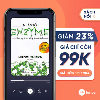 Sách nói: Nhân Tố Enzyme: Phương Thức Sống Lành Mạnh [E-Voucher]