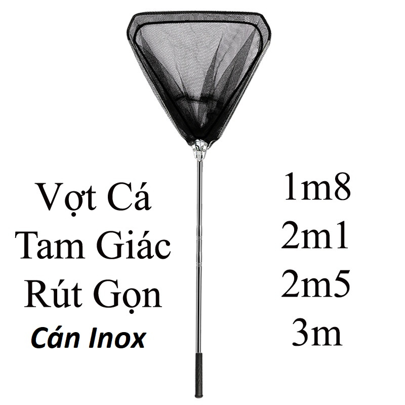 Vợt Cá inox Tam Giác Liền Vành , Vợt Cá Gấp Gọn 1m7- 2m1-2m5 - VLV