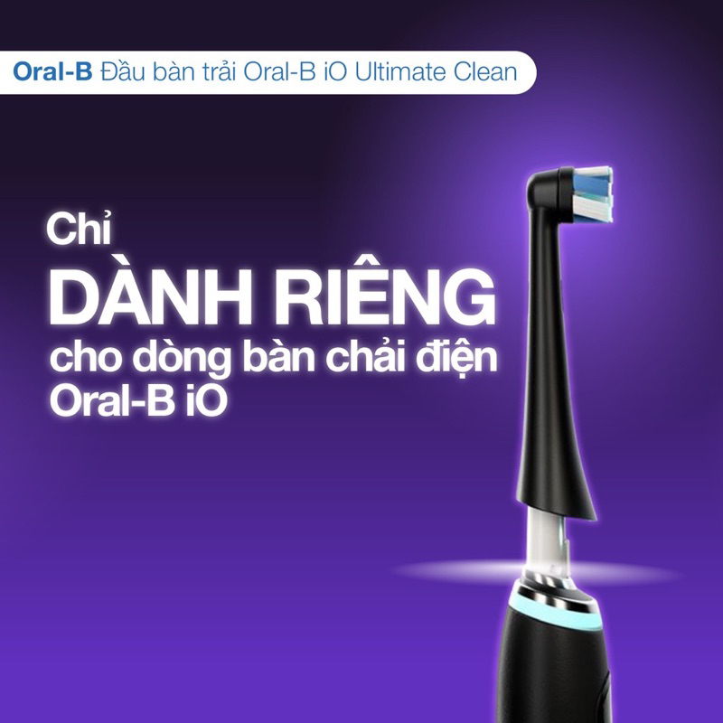 Đầu bàn chải điện iO Ultimate Clean. Chỉ phù hợp với dòng bàn chải điện OralB iO