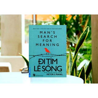Sách - Đi Tìm Lẽ Sống (Tái Bản)