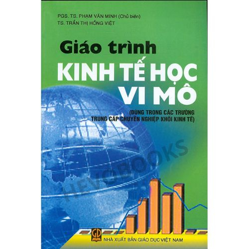 Sách - Giáo Trình Kinh Tế Học Vi Mô (Dùng Trong Các Trường Trung Cấp Chuyên Nghiệp Khối Kinh Tế)