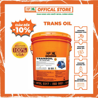 Dầu truyền nhiệt NP TRANSOIL Xô 18L