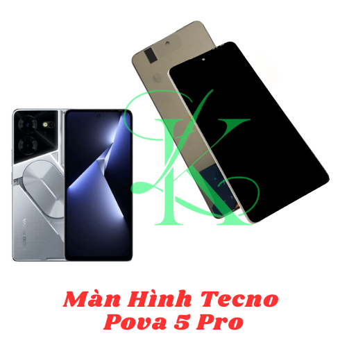 Màn hình Tecno Pova 5 Pro  ( Màn hình thay thế cho Tecno Pova 5 Pro )