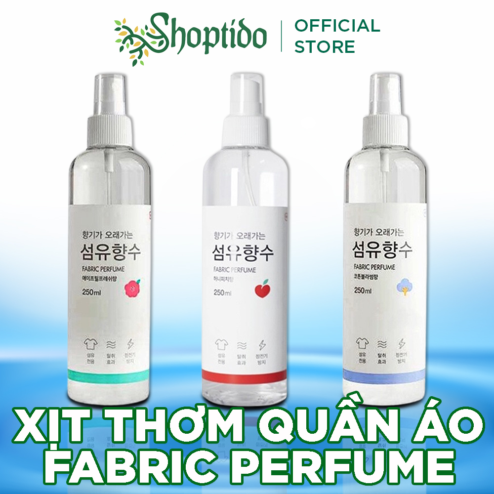 Xịt thơm quần áo Fabric Perfume Hàn Quốc hương thơm tự nhiên 250ml NPP Shoptido