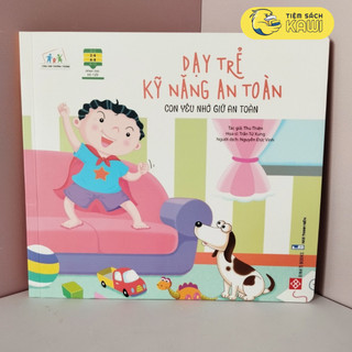 Sách - Dạy trẻ kỹ năng an toàn - Con yêu nhớ giữ an toàn