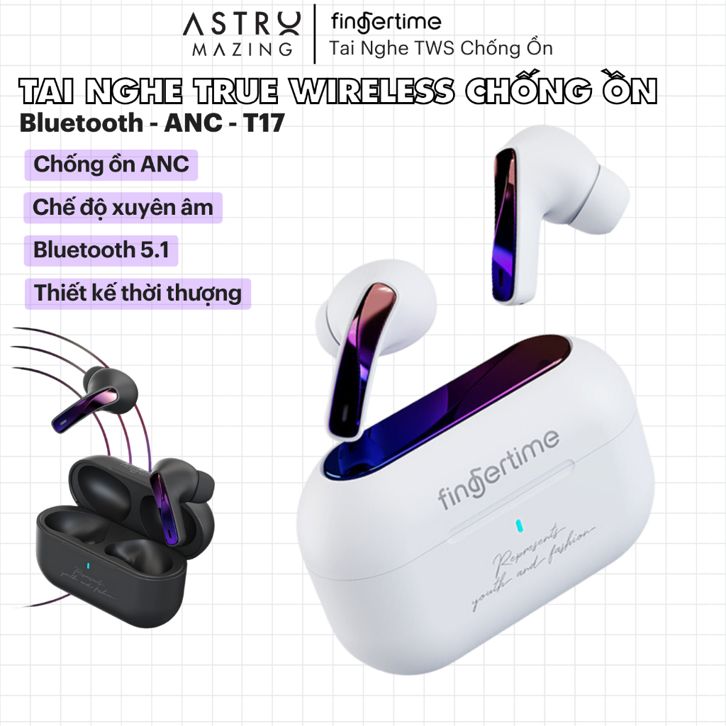 [Hybrid ANC TWS] Tai nghe chống ồn chủ động Inear Fingertime T17 ANC by AstroMazing - True wireless