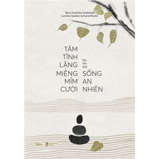 Sách - tâm tĩnh lặng miệng mỉm cười sống an nhiên