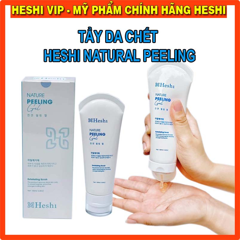 Tẩy da chết Heshi Nature Peeling chính hãng của Heshi loại bỏ tế bào chết, thông thoáng lỗ chân lông, ngừa viêm giảm mụn