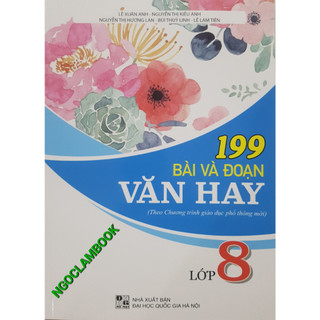 Sách - 199 Bài và Đoạn văn hay lớp 8