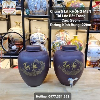 Chum ngâm rượu bát tràng tài lộc không men 5 lít tài lộc
