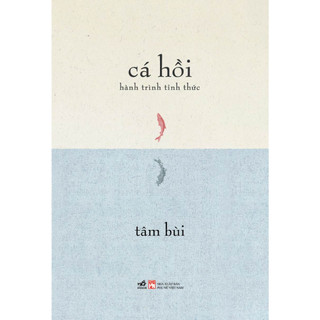 Sách Nhã Nam - Cá hồi: Hành trình tỉnh thức