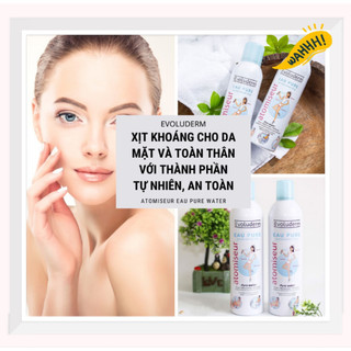 Xịt Khoáng Evoluderm Pháp 150ml - 400ml