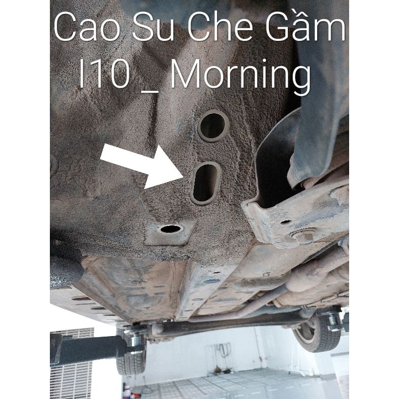 Cao Su bịt Gầm i10 _ Morning
